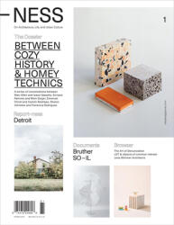 -Ness 1: On Architecture Life and Urban Culture: Between Cozy History and Homey Technics (ISBN: 9781732010604)