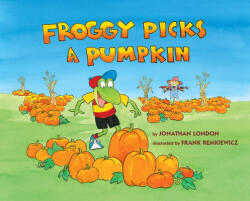 Froggy Picks a Pumpkin (ISBN: 9781984836335)