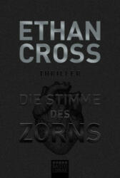 Die Stimme des Zorns - Ethan Cross (ISBN: 9783404179091)