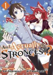 Am I Actually the Strongest? 1 (ISBN: 9781646517701)