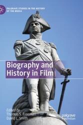 Biography and History in Film (ISBN: 9783319894072)