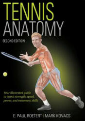Tennis Anatomy - E. Paul Roetert, Mark S. Kovacs (ISBN: 9781492590583)