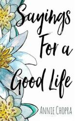 Sayings for a Good Life (ISBN: 9781719861861)
