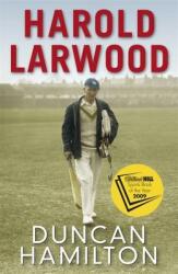 Harold Larwood (ISBN: 9781849162074)