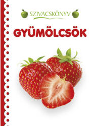 Szivacskönyv - Gyümölcsök (ISBN: 9789634833826)