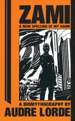 New Spelling of My Name - Audre Lorde (ISBN: 9780895941220)