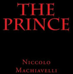 The Prince - Niccolo Machiavelli, William Kenaz Marriott (2016)