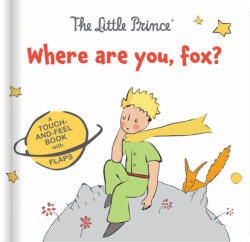 Little Prince Where Are You, Fox? - Corinne Delporte, Antoine de Saint-Exupéry (2023)