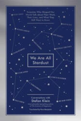 We Are All Stardust - Stefan Klein, Ross Benjamin (2015)
