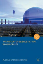 History of Science Fiction - Adam Roberts (2016)