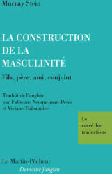 LA CONSTRUCTION DE LA MASCULINITÉ - Stein (2023)