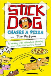 Stick Dog Chases a Pizza - Tom Watson (2014)