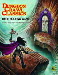 Dungeon Crawl Classics Softcover Edition - Games Goodman (ISBN: 9780997473834)
