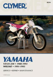Clymer Yamaha Yz125-250; Wr250z 88-93: Service, Repair, Maintenance - Haynes Manuals N America Inc (ISBN: 9780892876181)