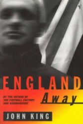 England Away - John King (ISBN: 9780099739616)