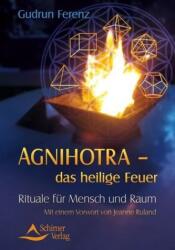 Agnihotra - das heilige Feuer (ISBN: 9783897678798)