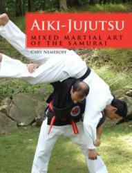 Aiki-Jujutsu - Cary Nemeroff (2013)