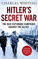 Hitler's Secret War - The Nazi Espionage Campaign Against the Allies (ISBN: 9781800325098)