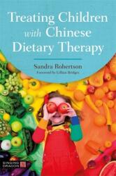 Tratamentul copiilor cu terapie dietetică chineză (ISBN: 9781787753181)
