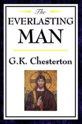 Everlasting Man (ISBN: 9781604592467)
