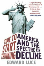 Time To Start Thinking - America and the Spectre of Decline (2013)