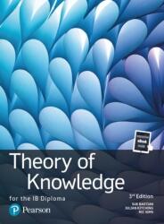 Theory of Knowledge for the IB Diploma - Sue Bastian, Julian Kitching, Ric Sims (ISBN: 9781292326009)