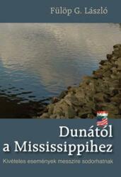Dunától a mississipihez (2013)