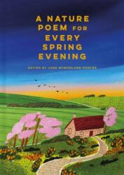 A Nature Poem for Every Spring Evening (ISBN: 9781849948173)
