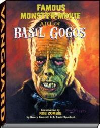 Famous Monster Movie Art of Basil Gogos - Kerry Gammill, J David Spurlock (ISBN: 9781887591720)