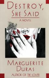 Destroy, She Said - Marguerite Duras (2001)