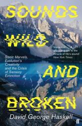 Sounds Wild and Broken (ISBN: 9780571362097)