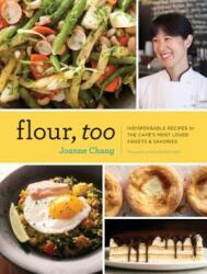 Flour, Too - Joanne Chang (2013)