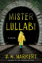 MISTER LULLABY - MARKERT J H (ISBN: 9781639105472)