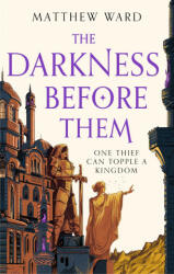 Darkness Before Them - MATTHEW WARD (ISBN: 9780356518442)