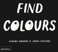 Find Colours - Tamara Shopsin, Jason Fulford (2018)