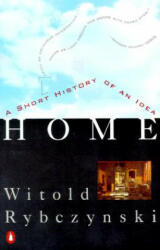 Witold Rybczynski - Home - Witold Rybczynski (ISBN: 9780140102314)