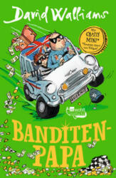 Banditen-Papa - David Walliams, Tony Ross, Christiane Steen (2019)