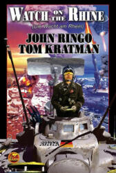 Watch on the Rhine - Tom Kratman (2007)