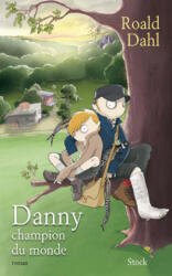 Danny champion du monde - Roald Dahl (2010)