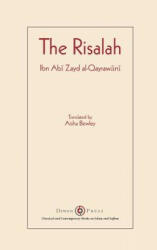 Risalah - Ibn Abi Zayd Al-Qayrawani, Aisha Abdurrahman Bewley, Abdalhaqq Bewley (2018)