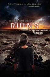 Dan Wells - Ruins - Dan Wells (2015)