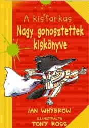 A Kisfarkas - Nagy gonosztettek kiskönyve (2006)