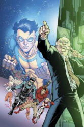 Invincible Universe Volume 1 - Phil Hester & Todd Nauck (ISBN: 9781607068204)