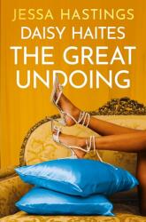 Daisy Haites: The Great Undoing (ISBN: 9781398716995)