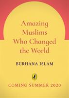 Amazing Muslims Who Changed the World (ISBN: 9780241441800)