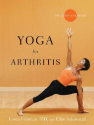 Yoga for Arthritis - Loren Fishman (ISBN: 9780393330588)