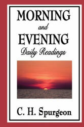 Morning and Evening - C. H. Spurgeon (2009)