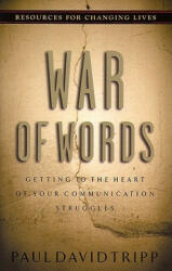 War of Words - Paul David Tripp (ISBN: 9780875526041)