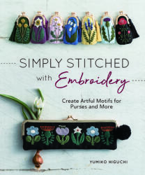 Simply Stitched with Embroidery (ISBN: 9781940552460)