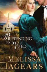 Pretending to Wed (ISBN: 9781948678056)